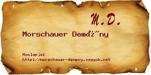 Morschauer Demény névjegykártya